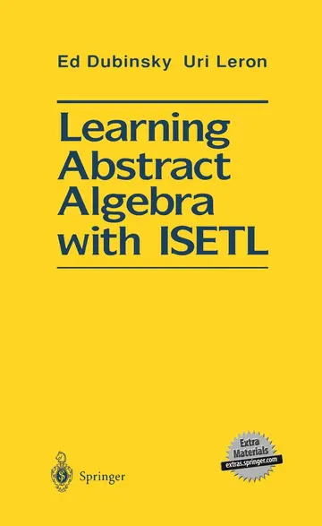 Cover of Learning Abstract Algebra with ISETL