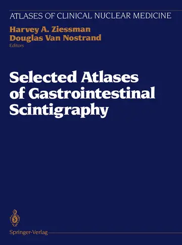 Cover of Selected Atlases of Gastrointestinal Scintigraphy