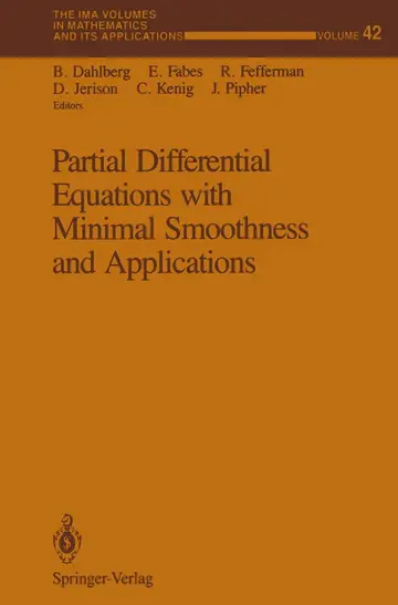 Cover of Partial Differential Equations with Minimal Smoothness and Applications