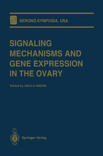 Cover of Signaling Mechanisms and Gene Expression in the Ovary