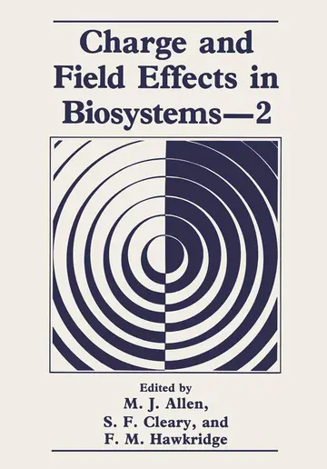 Cover of Charge and Field Effects in Biosystems―2