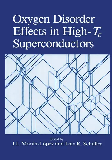 Cover of Oxygen Disorder Effects in High-Tc Superconductors
