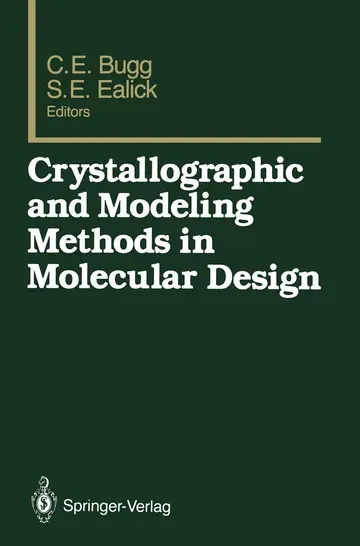 Cover of Crystallographic and Modeling Methods in Molecular Design