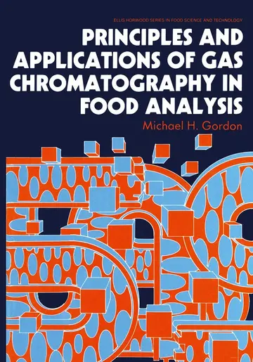 Cover of Principles and Applications of Gas Chromatography in Food Analysis