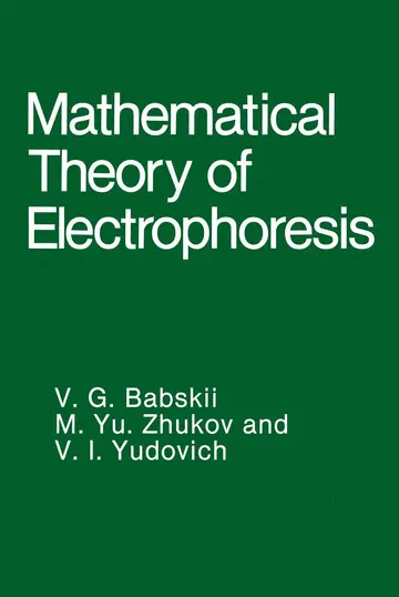 Cover of Mathematical Theory of Electrophoresis