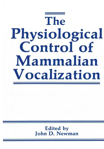 Cover of The Physiological Control of Mammalian Vocalization