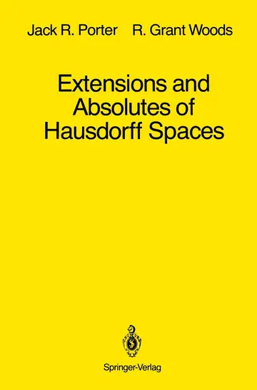 Cover of Extensions and Absolutes of Hausdorff Spaces