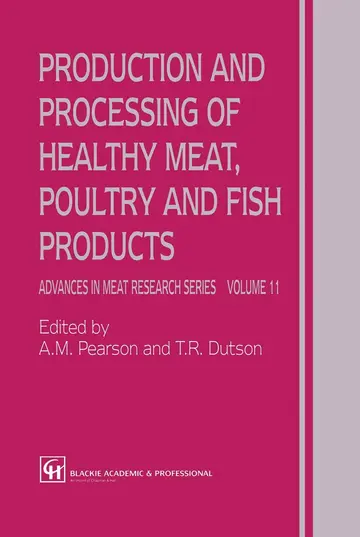 Cover of Production and Processing of Healthy Meat, Poultry and Fish Products
