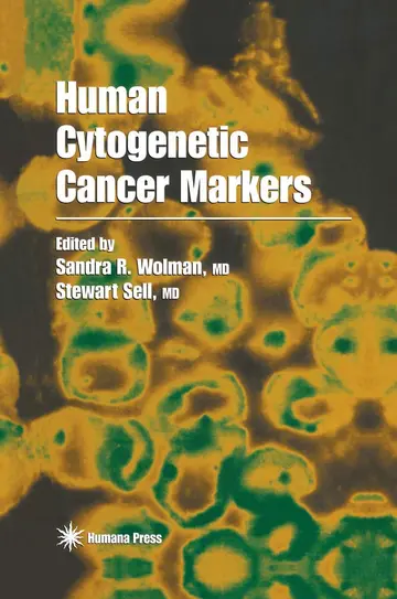 Cover of Human Cytogenetic Cancer Markers