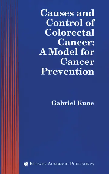 Cover of Causes and Control of Colorectal Cancer