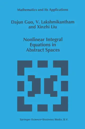 Cover of Nonlinear Integral Equations in Abstract Spaces