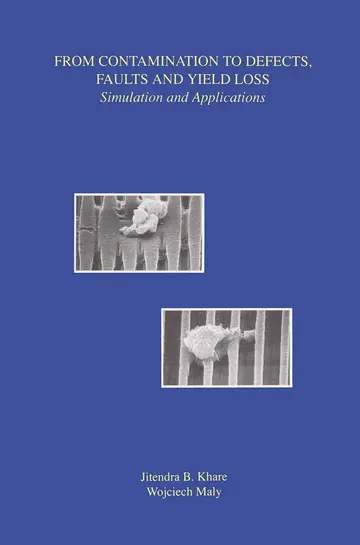 Cover of From Contamination to Defects, Faults and Yield Loss