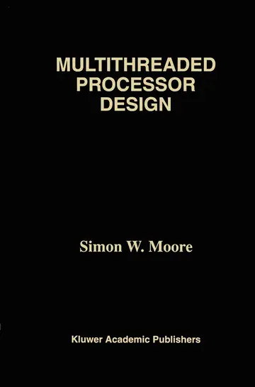 Cover of Multithreaded Processor Design