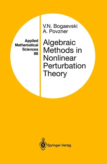 Cover of Algebraic Methods in Nonlinear Perturbation Theory
