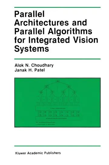 Cover of Parallel Architectures and Parallel Algorithms for Integrated Vision Systems