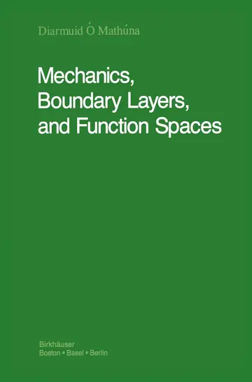 Cover of Mechanics, Boundary Layers and Function Spaces