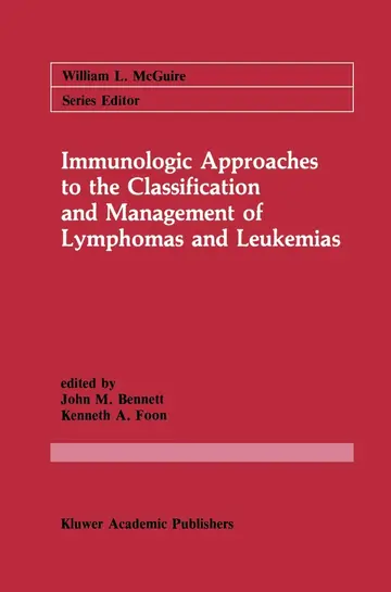 Cover of Immunologic Approaches to the Classification and Management of Lymphomas and Leukemias