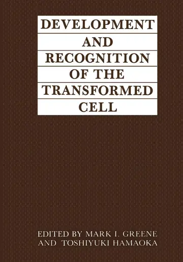 Cover of Development and Recognition of the Transformed Cell