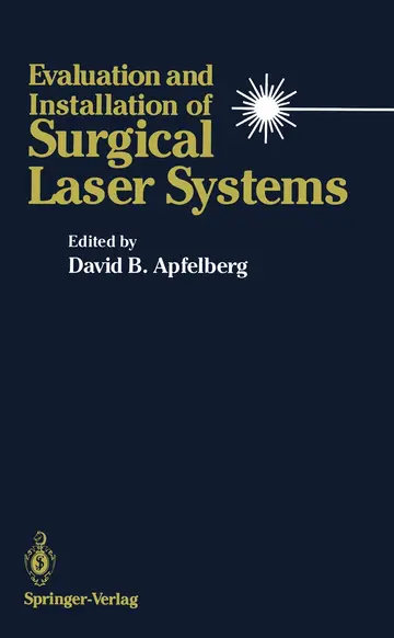 Cover of Evaluation and Installation of Surgical Laser Systems