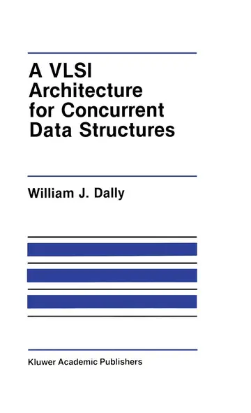 Cover of A VLSI Architecture for Concurrent Data Structures