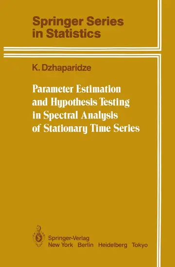 Cover of Parameter Estimation and Hypothesis Testing in Spectral Analysis of Stationary Time Series