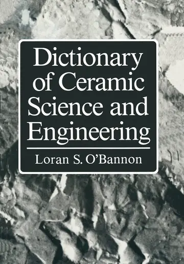 Cover of Dictionary of Ceramic Science and Engineering