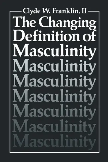 Cover of The Changing Definition of Masculinity