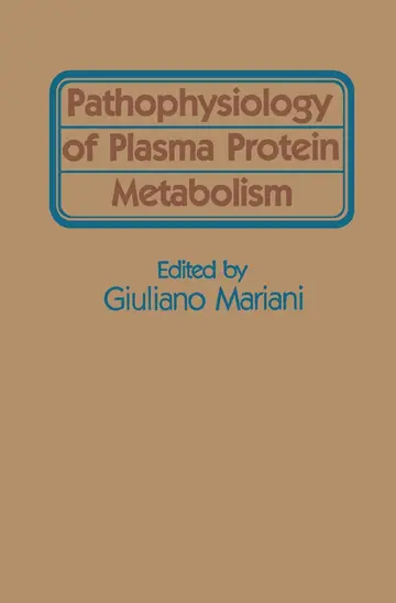 Cover of Pathophysiology of Plasma Protein Metabolism
