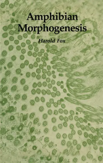 Cover of Amphibian Morphogenesis