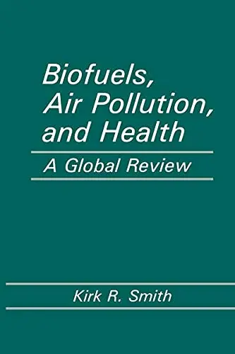 Cover of Biofuels, Air Pollution, and Health