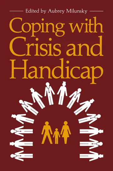 Cover of Coping with Crisis and Handicap