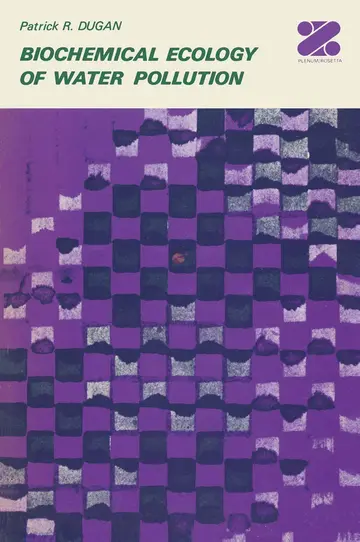 Cover of Biochemical Ecology of Water Pollution