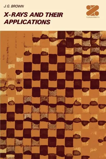 Cover of X-Rays and Their Applications