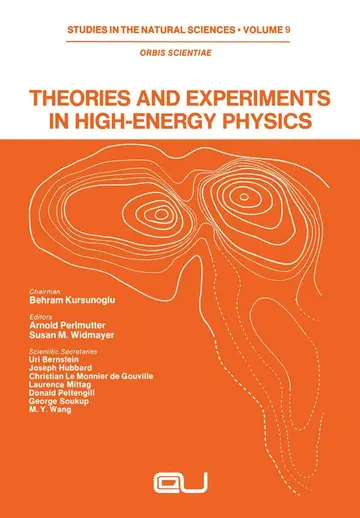 Cover of Theories and Experiments in High-Energy Physics