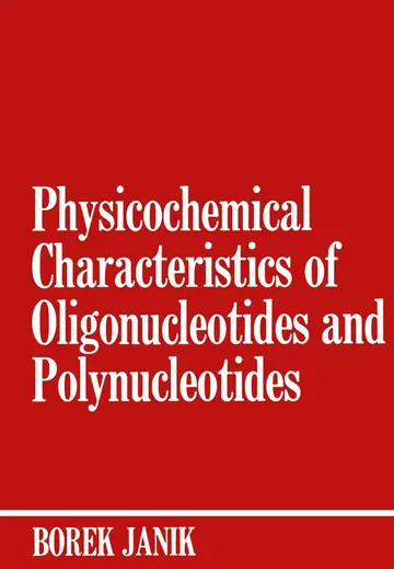 Cover of Physicochemical Characteristics of Oligonucleotides and Polynucleotides