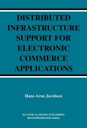 Cover of Distributed Infrastructure Support for Electronic Commerce Applications