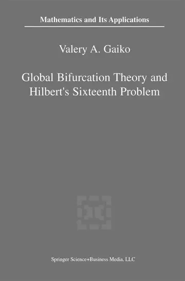 Cover of Global Bifurcation Theory and Hilbert’s Sixteenth Problem