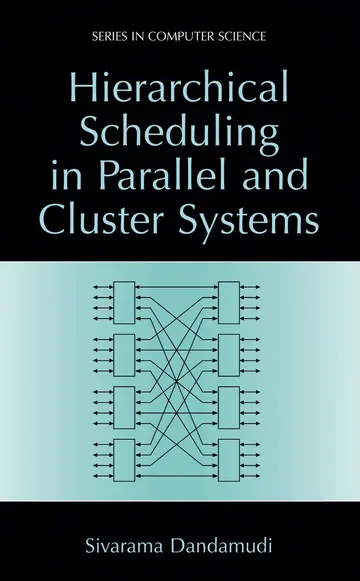 Cover of Hierarchical Scheduling in Parallel and Cluster Systems