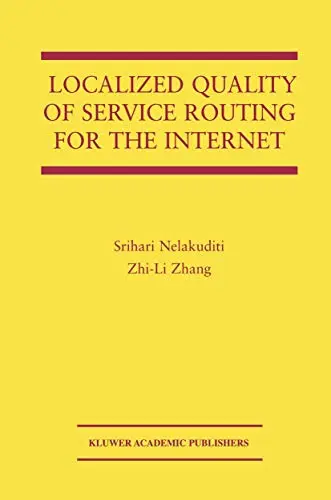 Cover of Localized Quality of Service Routing for the Internet