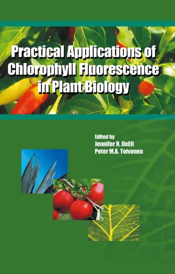 Cover of Practical Applications of Chlorophyll Fluorescence in Plant Biology