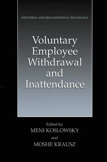 Cover of Voluntary Employee Withdrawal and Inattendance