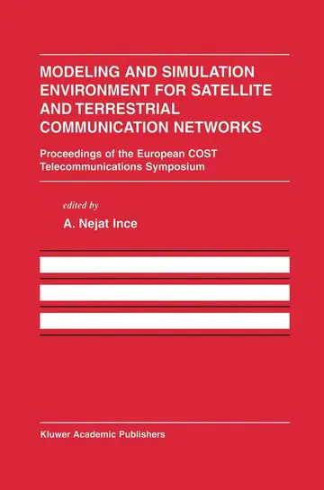 Cover of Modeling and Simulation Environment for Satellite and Terrestrial Communications Networks