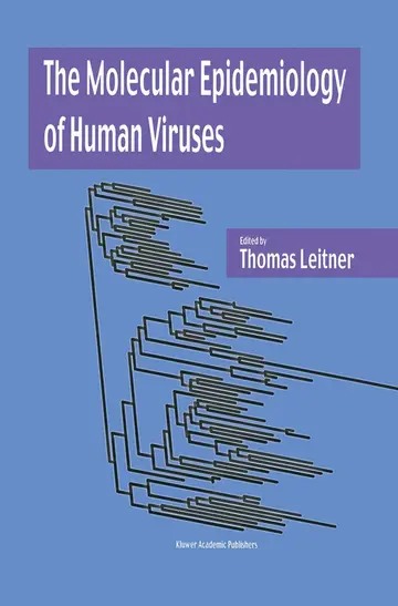 Cover of The Molecular Epidemiology of Human Viruses