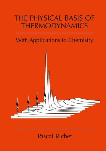 Cover of The Physical Basis of Thermodynamics