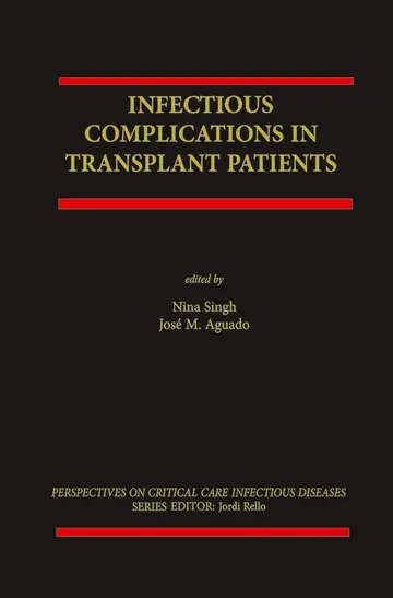 Cover of Infectious Complications in Transplant Recipients