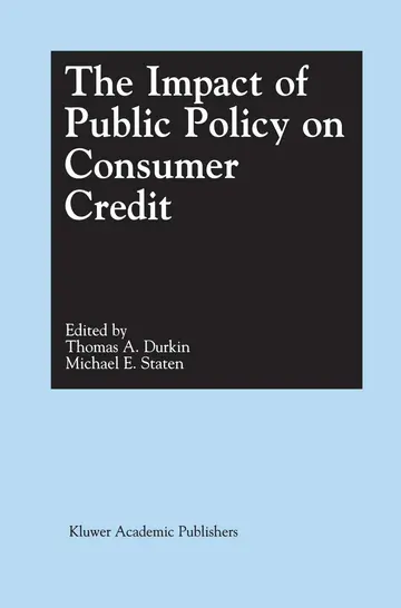 Cover of The Impact of Public Policy on Consumer Credit