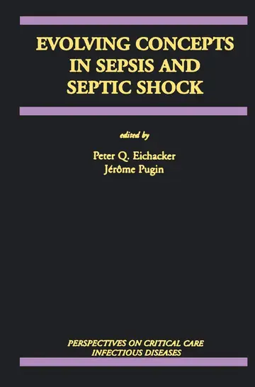 Cover of Evolving Concepts in Sepsis and Septic Shock