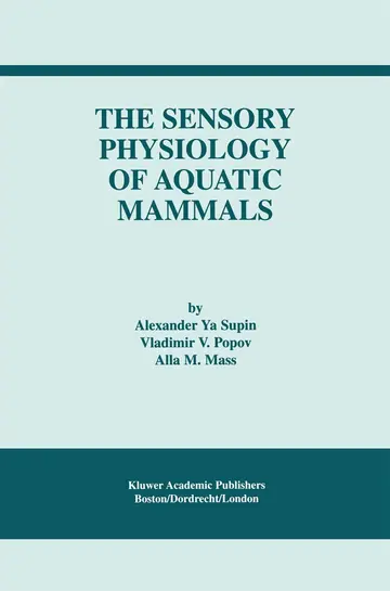 Cover of The Sensory Physiology of Aquatic Mammals