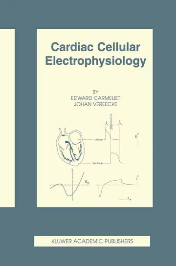 Cover of Cardiac Cellular Electrophysiology