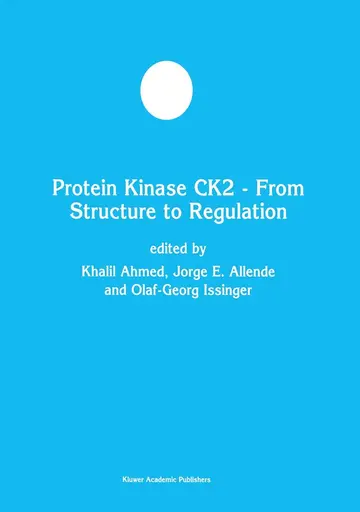 Cover of Protein Kinase CK2 ― from Structure to Regulation